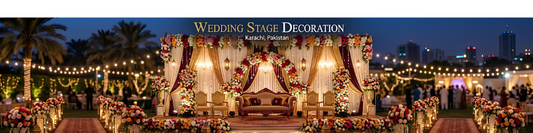 Stage Decoration in Karachi | Wedding & Event Decor